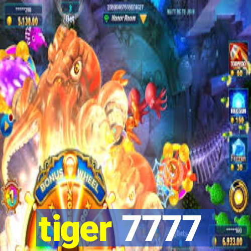 tiger 7777